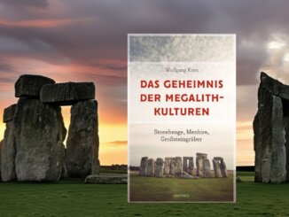 DAS GEHEIMNIS DER MEGALITH- KULTUREN Stonehenge, Menhire, Großsteingräber